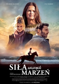 Siła naszych marzeń