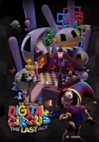The Amazing Digital Circus: Ostatni Akt